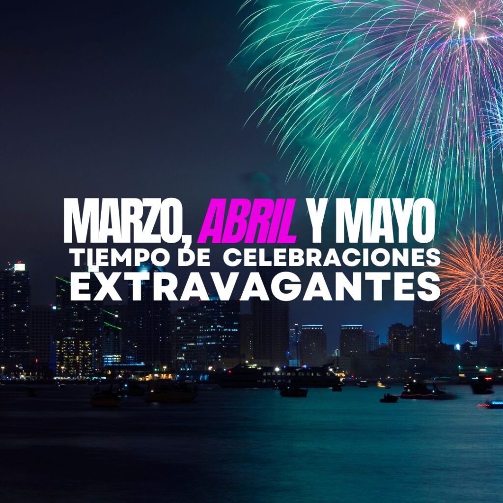 TIEMPO DE CELEBRACIONES EXTRAVAGANTES