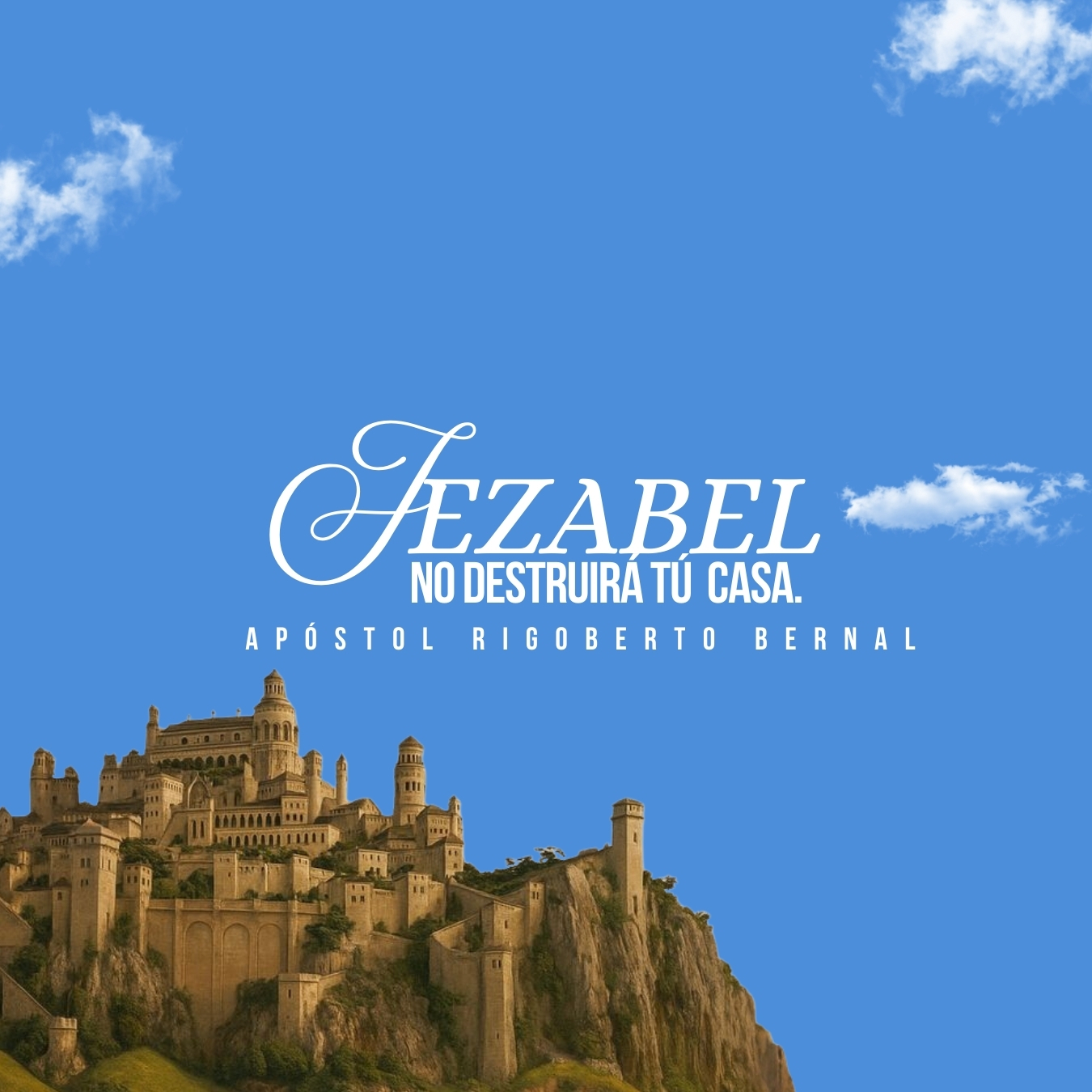 JEZABEL NO DESTRUIRÁ TU CASA